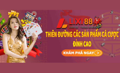 Review Nhà Cái Lixi88: Nhà Hàng Đầu Đông Nam Á